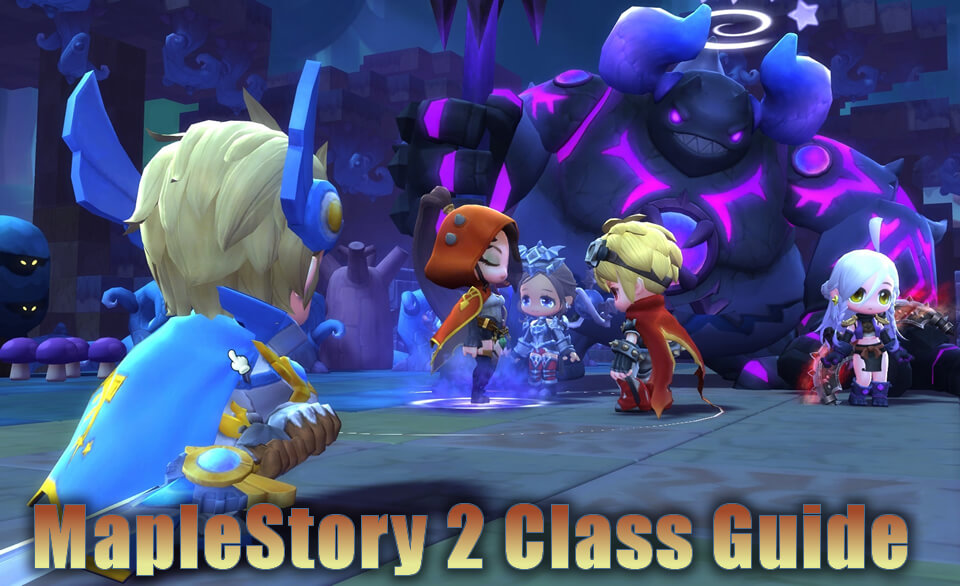 MapleStory 2 Class Guide 